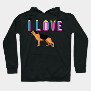 i love my German German Shepherd Hoodie